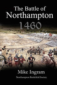 The Battle of Northampton 