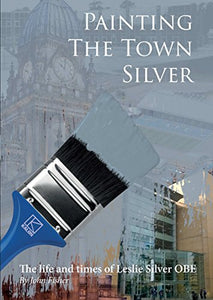 Painting the Town Silver 