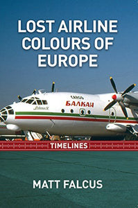 Lost Airline Colours of Europe Timelines 