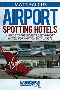 Airport Spotting Hotels 