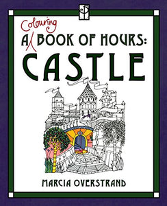 A Colouring Book of Hours: Castle 