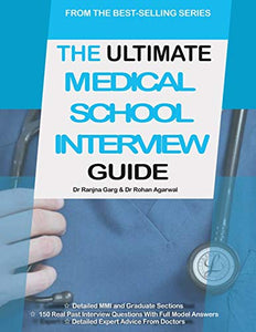 The Ultimate Medical School Interview Guide 