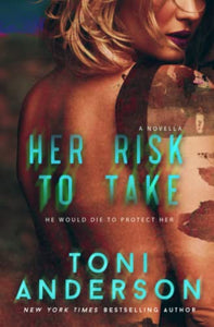 Her Risk To Take 