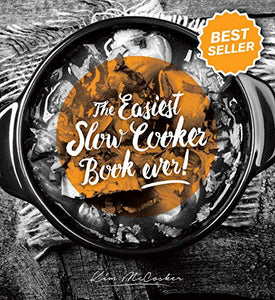 The Easiest Slow Cooker Book Ever 