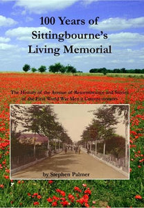 100 Years of Sittingbourne's Living Memorial 