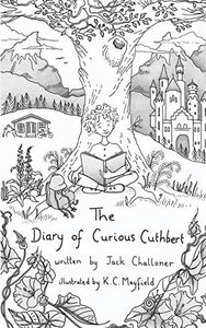 The Diary of Curious Cuthbert 