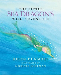 The Little Sea Dragon's Wild Adventure 