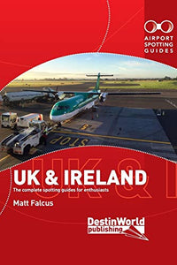 Airport Spotting Guides UK & Ireland 