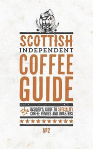 Scottish Independent Coffee Guide 