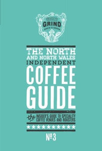 Northern Independent Coffee Guide 