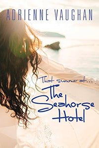 That Summer at the Seahorse Hotel 