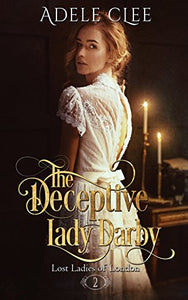 The Deceptive Lady Darby 