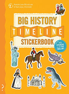 The Big History Timeline Stickerbook 