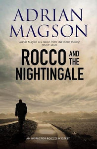 Rocco And The Nightingale: Inspector Lucas Rocco 5 