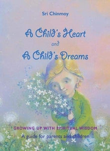 A Childs Heart and A Childs Dreams 