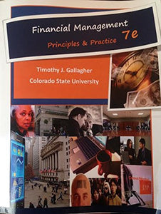 Financial Management 7e Principles and Practices, 7th Ed 