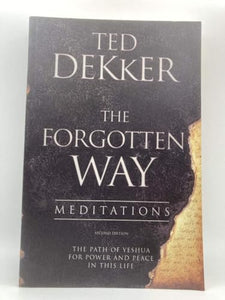 The Forgotten Way Meditations: The Path of Ye 