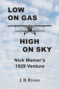 Low On Gas - High On Sky 