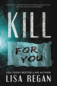 Kill For You 