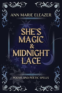 She's Magic & Midnight Lace 