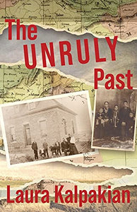 The Unruly Past 