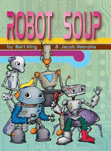 Robot Soup 