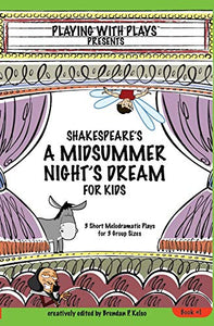 Shakespeares a Midsummer Nights Dream for Kids 