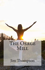 The Osage Mill 