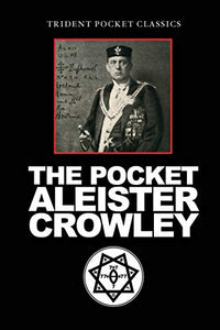 The Pocket Aleister Crowley 