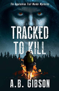 Tracked To Kill 