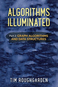 Algorithms Illuminated (Part 2) 