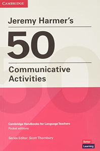 Jeremy Harmer's 50 Communicative Activities 