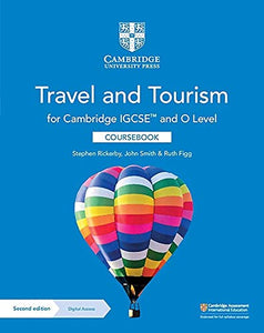 Cambridge IGCSE™ and O Level Travel and Tourism Coursebook with Digital Access (2 Years) 