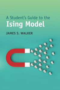 A Student's Guide to the Ising Model 