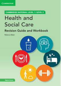 Cambridge National in Health and Social Care Revision Guide and Workbook with Digital Access (2 Years) 