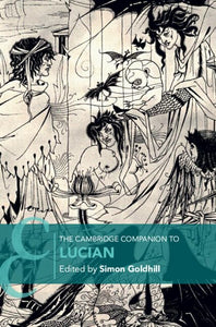 The Cambridge Companion to Lucian 