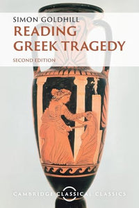 Reading Greek Tragedy 