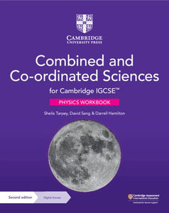 Cambridge IGCSE™ Combined and Co-ordinated Sciences Physics Workbook with Digital Access (2 Years) 