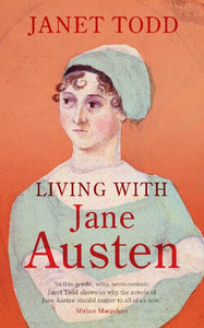 Living with Jane Austen 