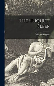 The Unquiet Sleep 