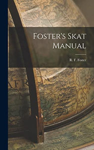 Foster's Skat Manual 