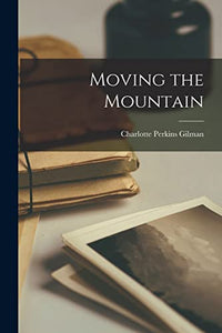 Moving the Mountain 