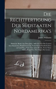 Die Rechtfertigung Der Südstaaten Nordamerika's 