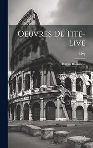 Oeuvres De Tite-live 