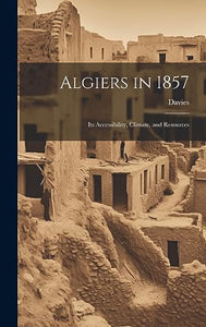 Algiers in 1857 
