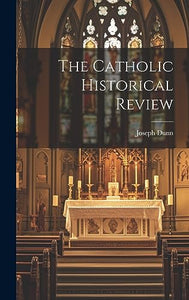 The Catholic Historical Review 