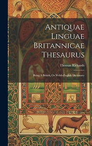 Antiquae Linguae Britannicae Thesaurus 