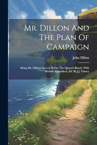 Mr. Dillon And The Plan Of Campaign 