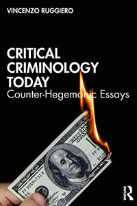 Critical Criminology Today 