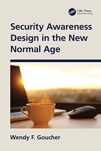 Security Awareness Design in the New Normal Age 